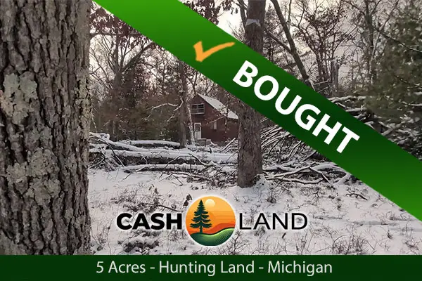 Closed in 32 days on my 5-acre hunting land in Reed City, Michigan.