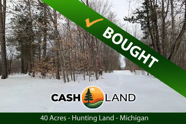 Closed in 28 days on my 40-acre hunting land in Charlevoix, Michigan.