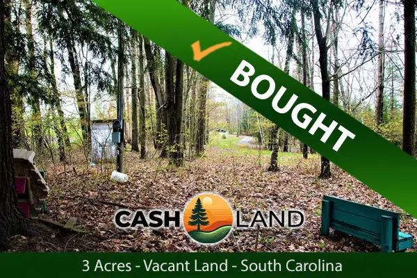 Closed in 6 days on my 3-acre vacant land in Clinton, South Carolina.
